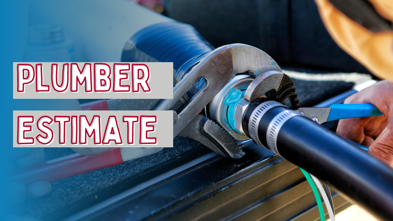 cover photo for Plumber Estimate video